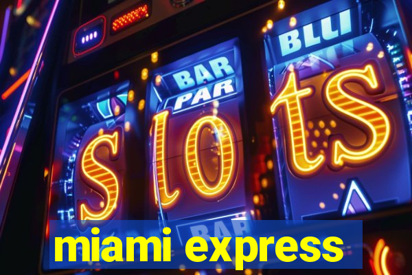 miami express